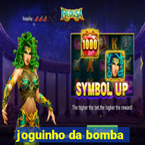 joguinho da bomba